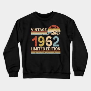 Vintage Since 1962 Limited Edition 61st Birthday Gift Vintage Men's Crewneck Sweatshirt